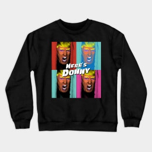 Here's Donny / Here's Jonny Crewneck Sweatshirt